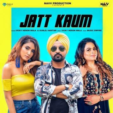 download Jatt-Kaum-Music-Empire Vicky Heron Wala mp3